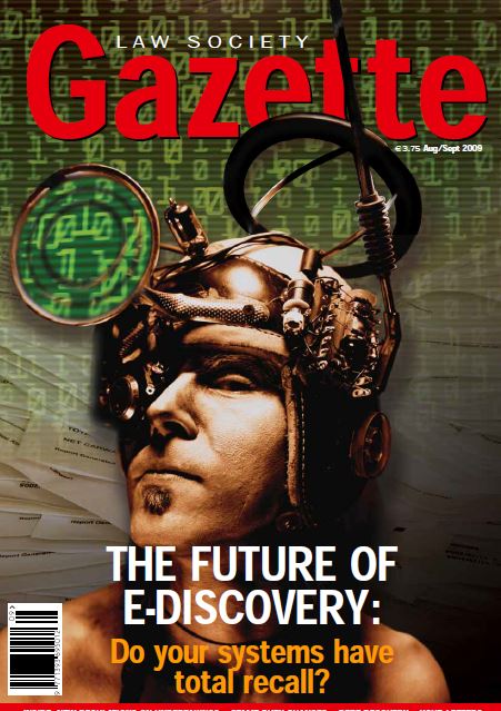 The Future of E-Discovery: Do your systems have total recall?